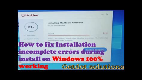 How to fix Installation incomplete errors during install on Windows.